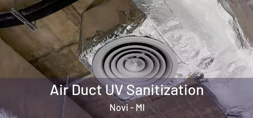  Air Duct UV Sanitization Novi - MI