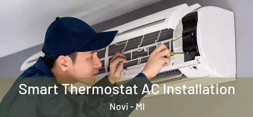  Smart Thermostat AC Installation Novi - MI